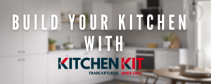 KITCHEN KIT : BUILD YOUR KITCHEN 